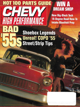 CHEVY HIGH PERFORMANCE 1992 DEC - BIG BLOCKS, 18-DEG HEADS, BAD '55s, COPO '55
